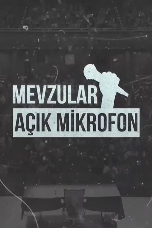 Mevzular Açık Mikrofon : 2.Sezon 1.Bölüm watch